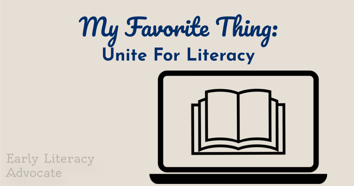 My Favorite Things: Unite For Literacy